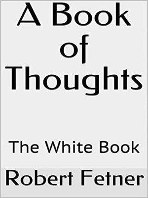cover image of A Book of Thoughts -The White Book
